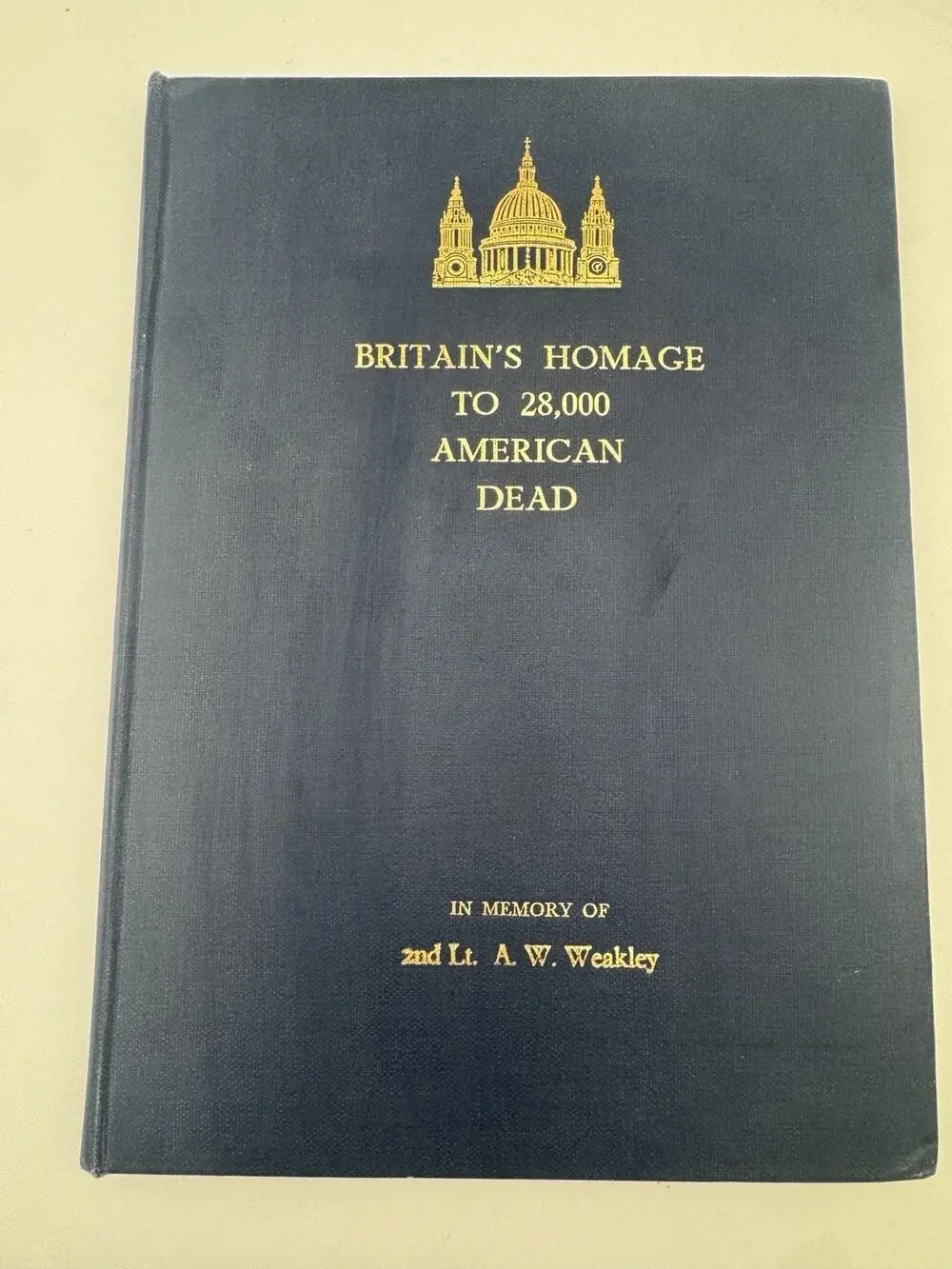 Britain’s Homage To 28,000 American Dead 1952 2nd Ed Pfc. E. Hollow